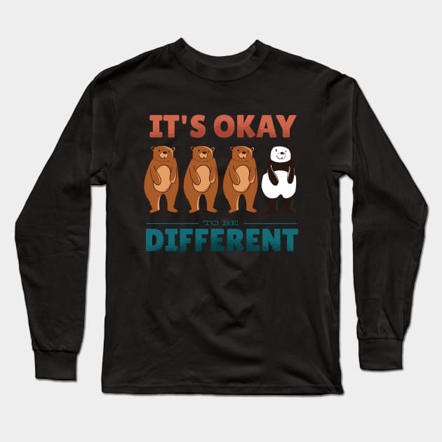 It's okay to be different T-shirt Long Sleeve T-Shirt by EndlessAP